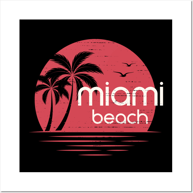 Miami sunset design, typography Wall Art by Frispa